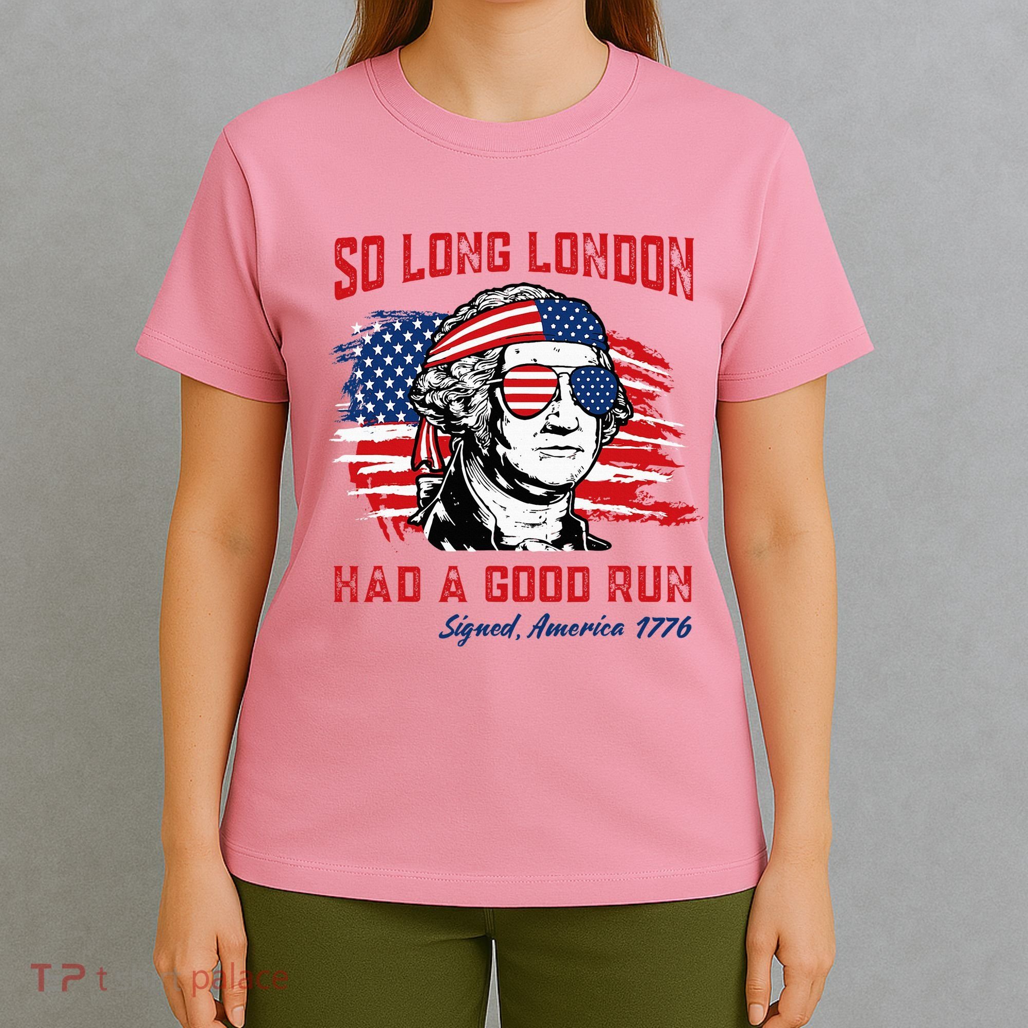 So Long London George Washington Patriotic T-Shirt