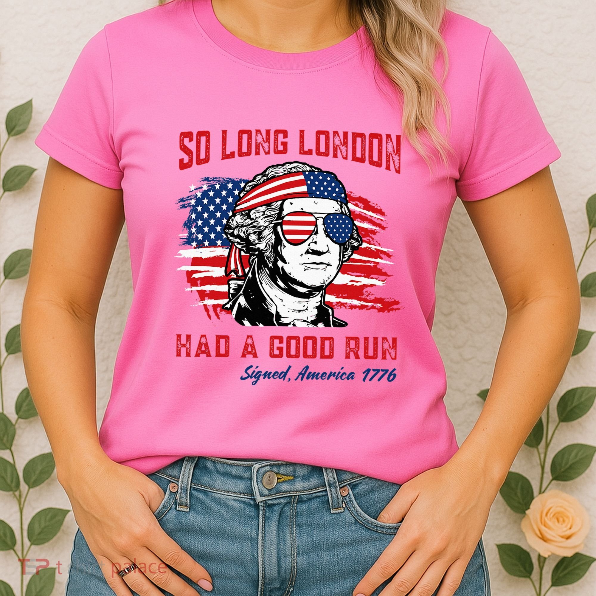 So Long London George Washington Patriotic Women's T-Shirt