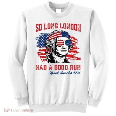 So Long London George Washington Patriotic Sweatshirt