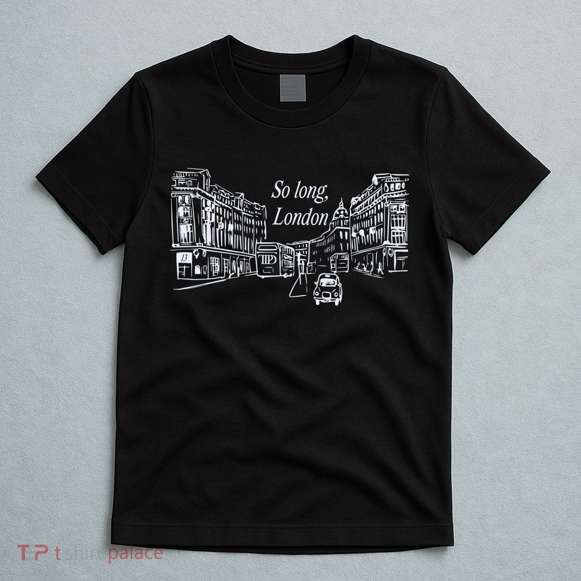 So Long London The T.O.R.T.U.R.E.D Poets Department T-Shirt