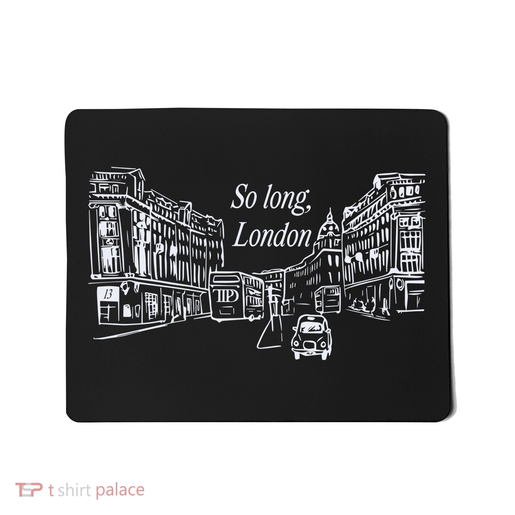 So Long London The T.O.R.T.U.R.E.D Poets Department Mousepad