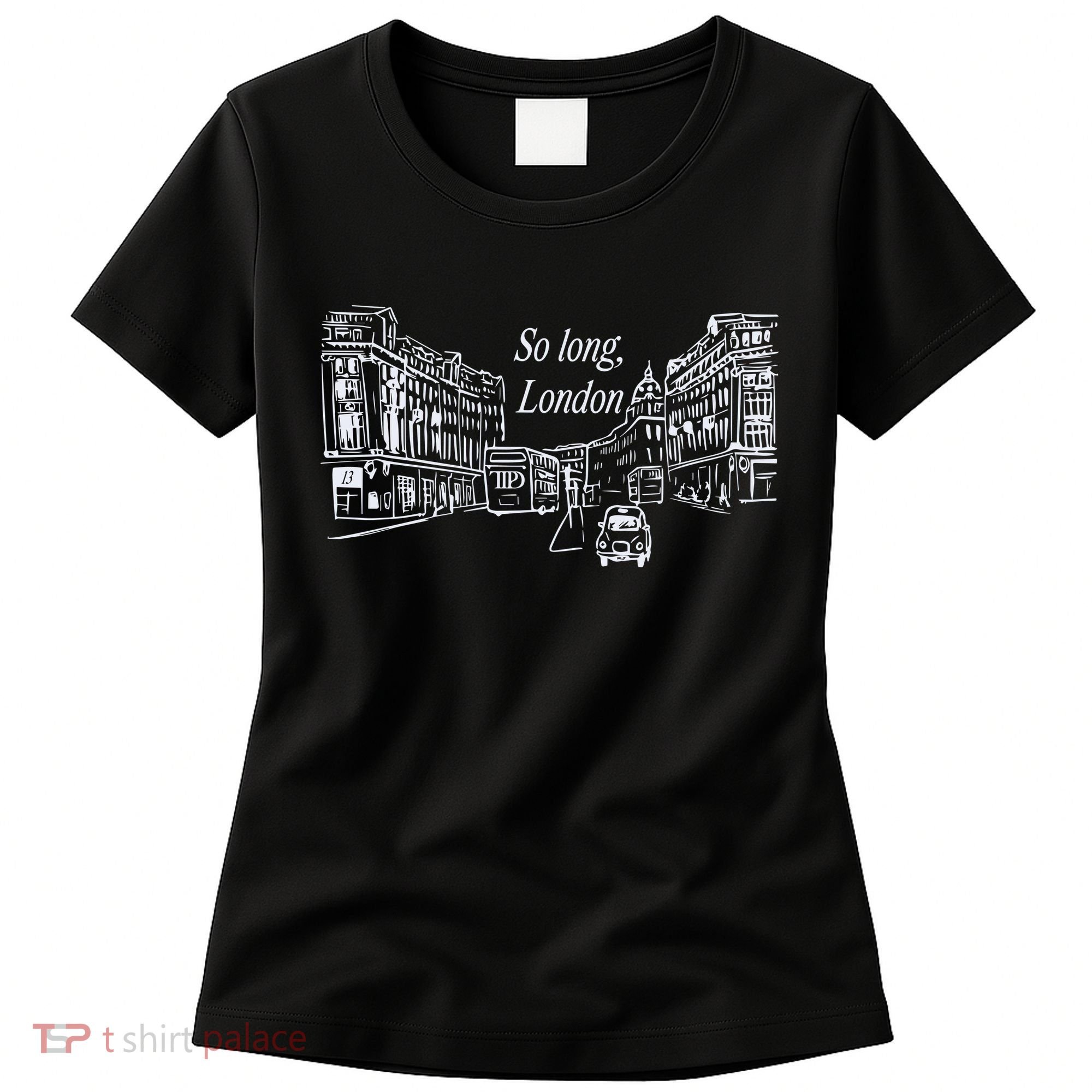 So Long London The T.O.R.T.U.R.E.D Poets Department Women's T-Shirt