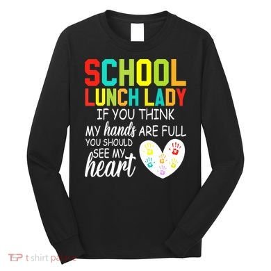 School Lunch Lady Squad Funny School Long Sleeve Shirt