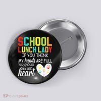 School Lunch Lady Squad Funny School Button thumb 0