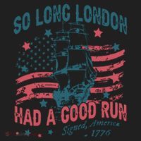 So Long London Had A Good Run Funny 4th Of July Women's Sweatshirt thumb 2
