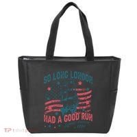 So Long London Had A Good Run Funny 4th Of July Tote Bag thumb 0