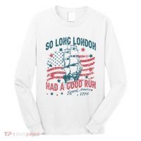 So Long London Had A Good Run Funny 4th Of July Long Sleeve Shirt thumb 0