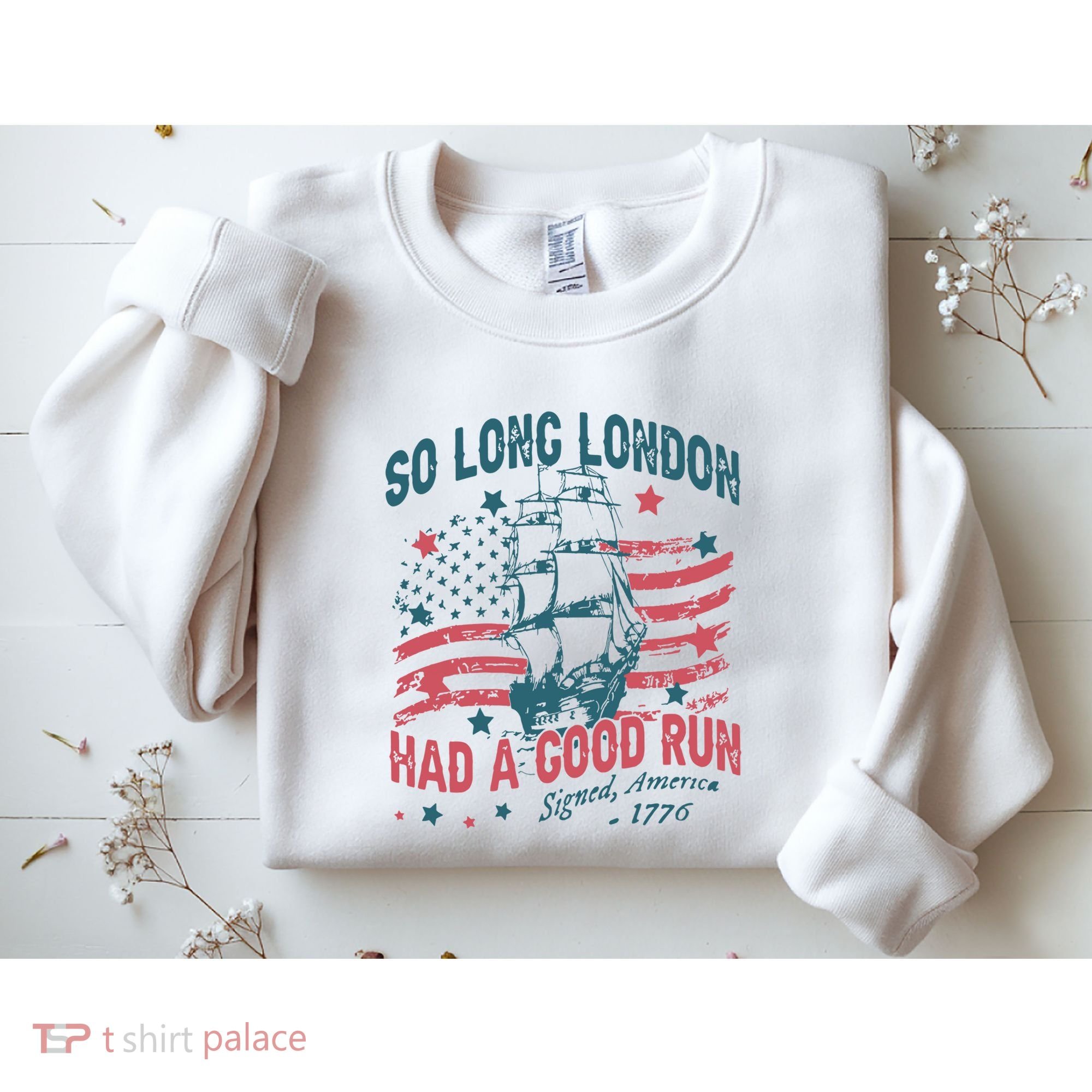 So Long London Had A Good Run Funny 4th Of July Sweatshirt