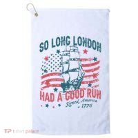 So Long London Had A Good Run Funny 4th Of July Golf Towel thumb 0