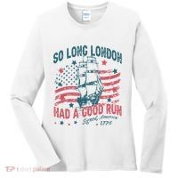 So Long London Had A Good Run Funny 4th Of July Women's Long Sleeve Shirt thumb 0