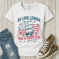 So Long London Had A Good Run Funny 4th Of July Women's T-Shirt thumb 3