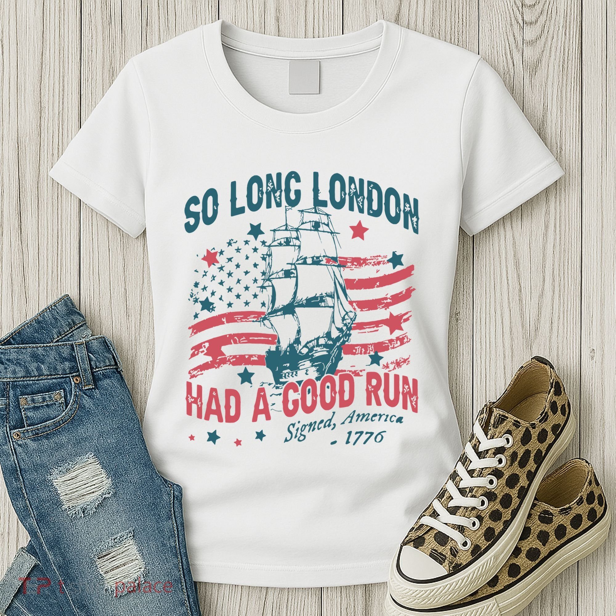 So Long London Had A Good Run Funny 4th Of July Women's T-Shirt