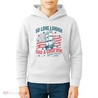 So Long London Had A Good Run Funny 4th Of July Kids Hoodie thumb 4