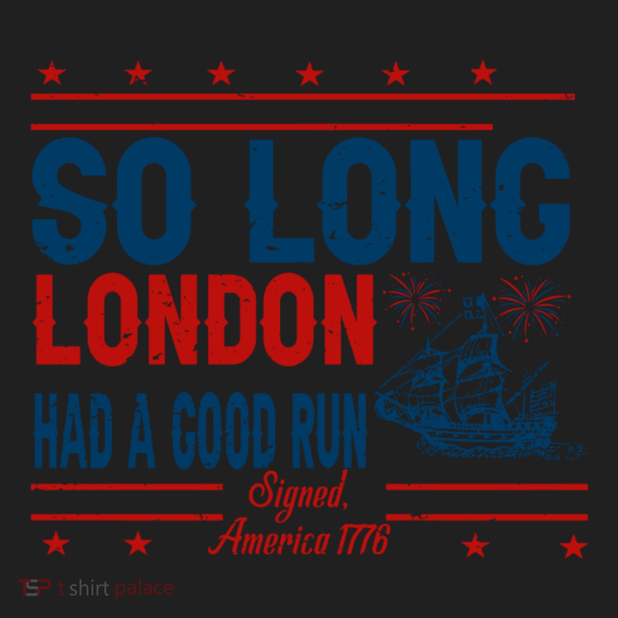So Long London Had A Good Run American Ship Ttdp Women's Sweatshirt