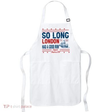 So Long London Had A Good Run American Ship Ttdp Apron