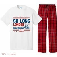 So Long London Had A Good Run American Ship Ttdp Pajama Set thumb 0