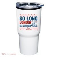 So Long London Had A Good Run American Ship Ttdp Tumbler thumb 0