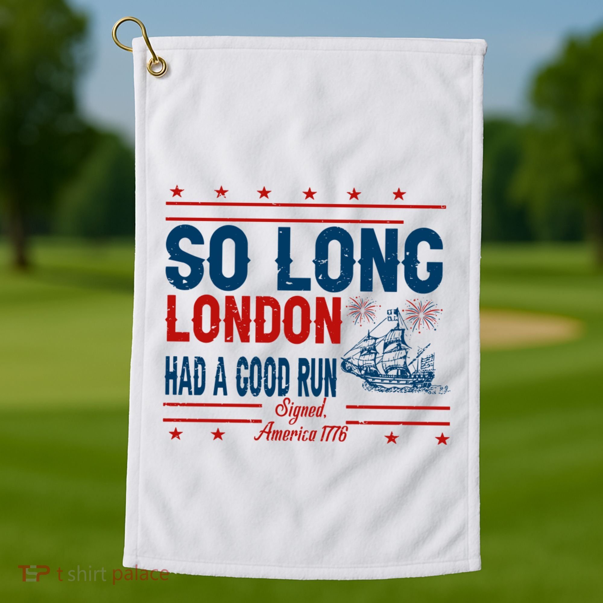 So Long London Had A Good Run American Ship Ttdp Golf Towel