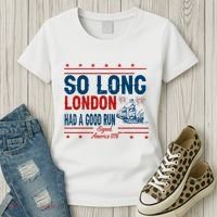 So Long London Had A Good Run American Ship Ttdp Women's T-Shirt thumb 3