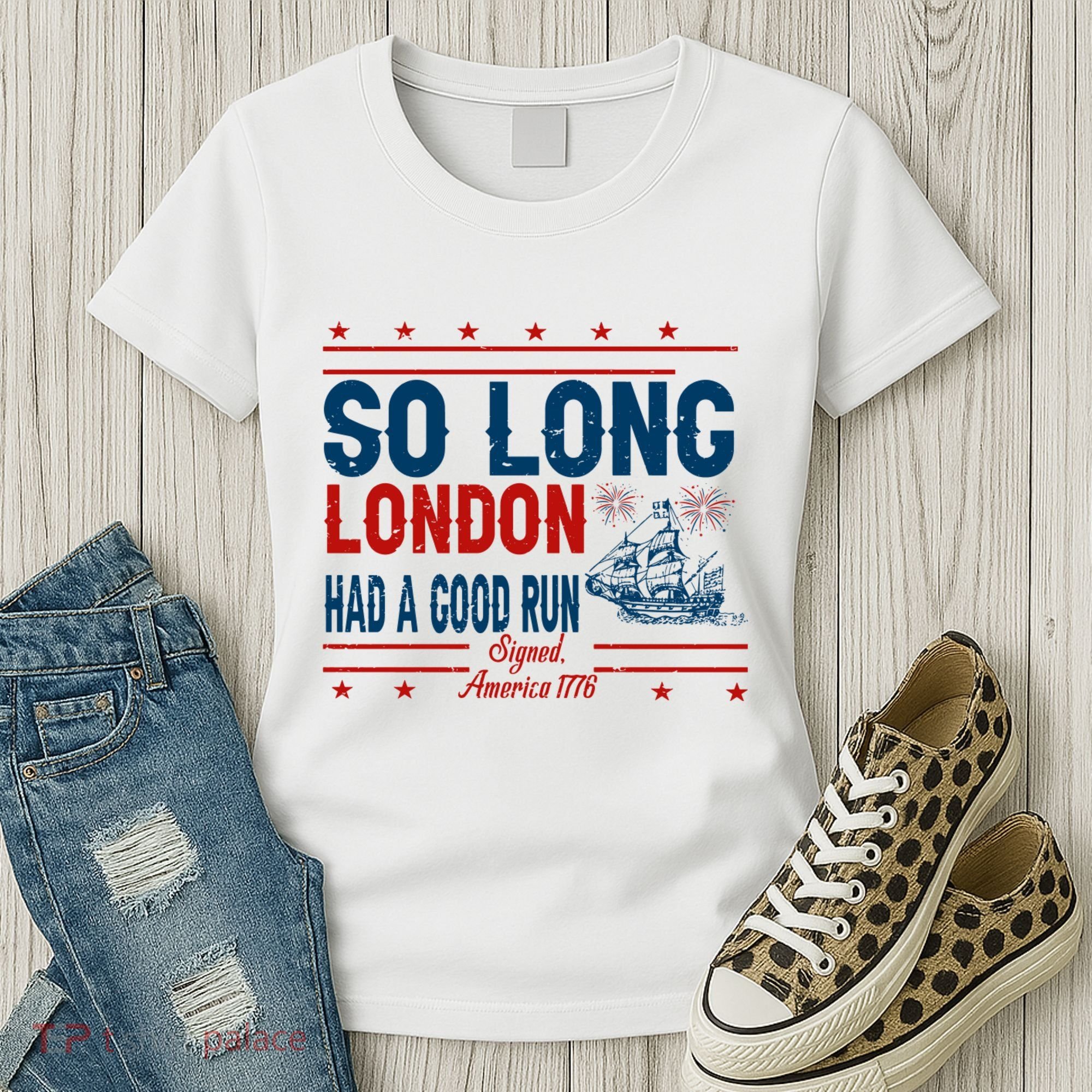 So Long London Had A Good Run American Ship Ttdp Women's T-Shirt