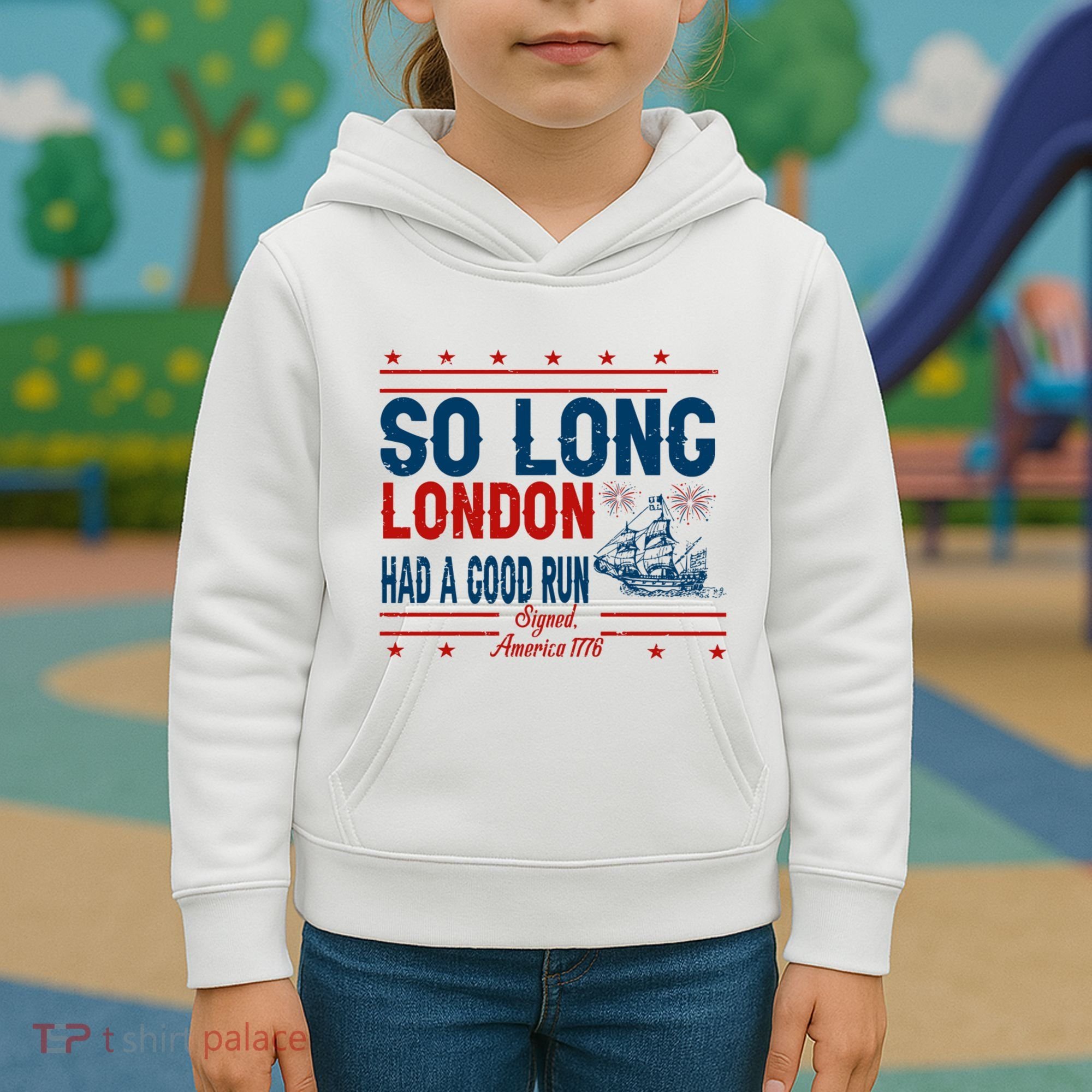 So Long London Had A Good Run American Ship Ttdp Kids Hoodie