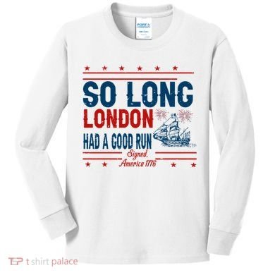 So Long London Had A Good Run American Ship Ttdp Kids Long Sleeve Shirt