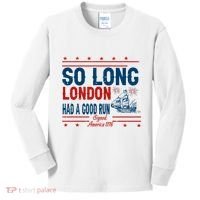 So Long London Had A Good Run American Ship Ttdp Kids Long Sleeve Shirt thumb 0