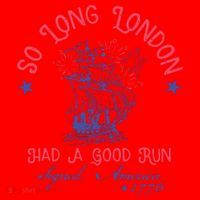 So Long London Had A Good Run Funny 4th Of July Santa Hat thumb 1