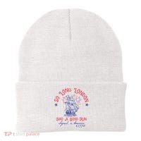So Long London Had A Good Run Funny 4th Of July Beanie thumb 0