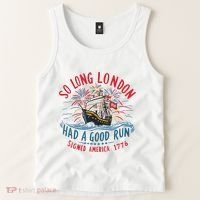 So Long London Had A Good Run Funny 4th Of July Tank Top thumb 2