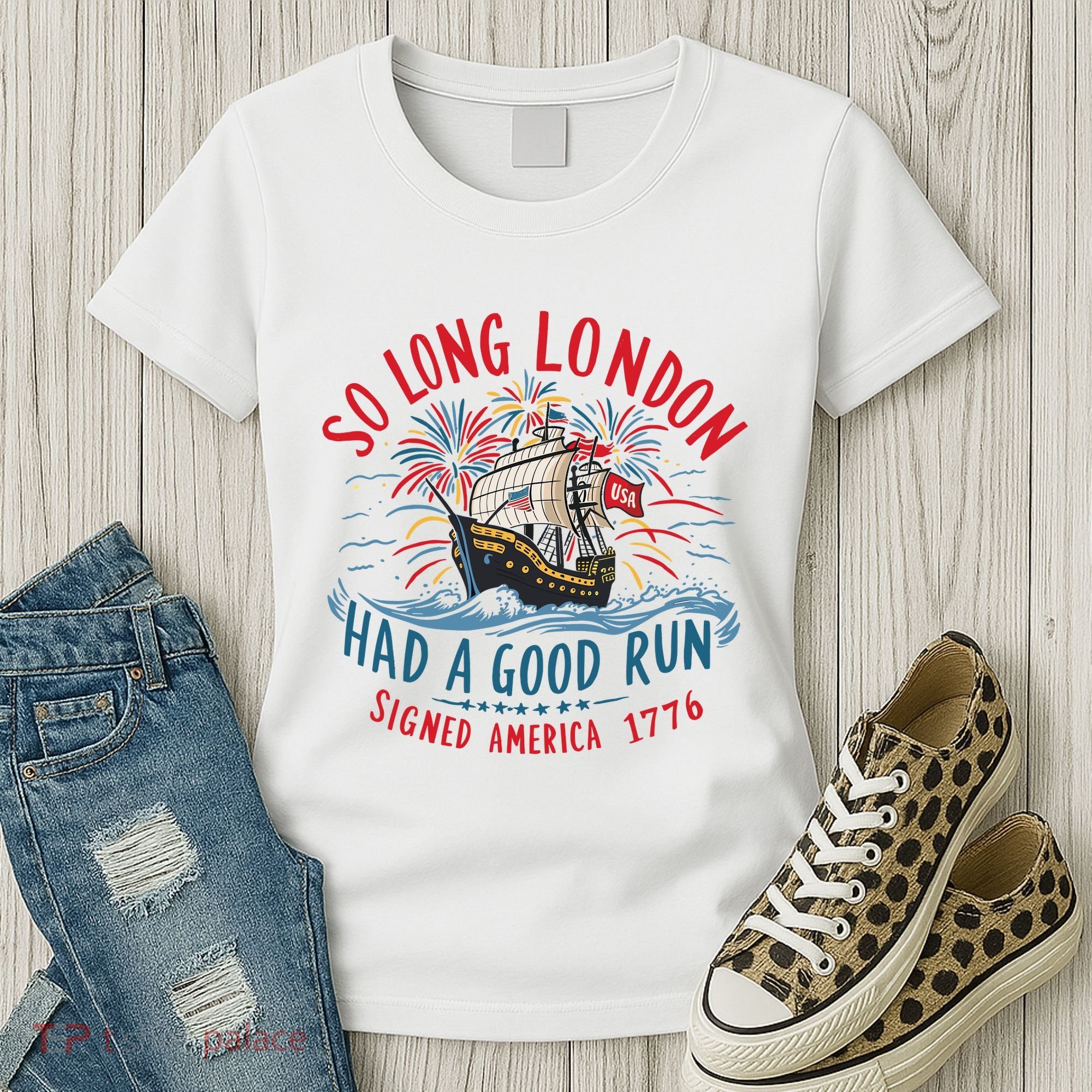 So Long London Had A Good Run Funny 4th Of July Women's T-Shirt