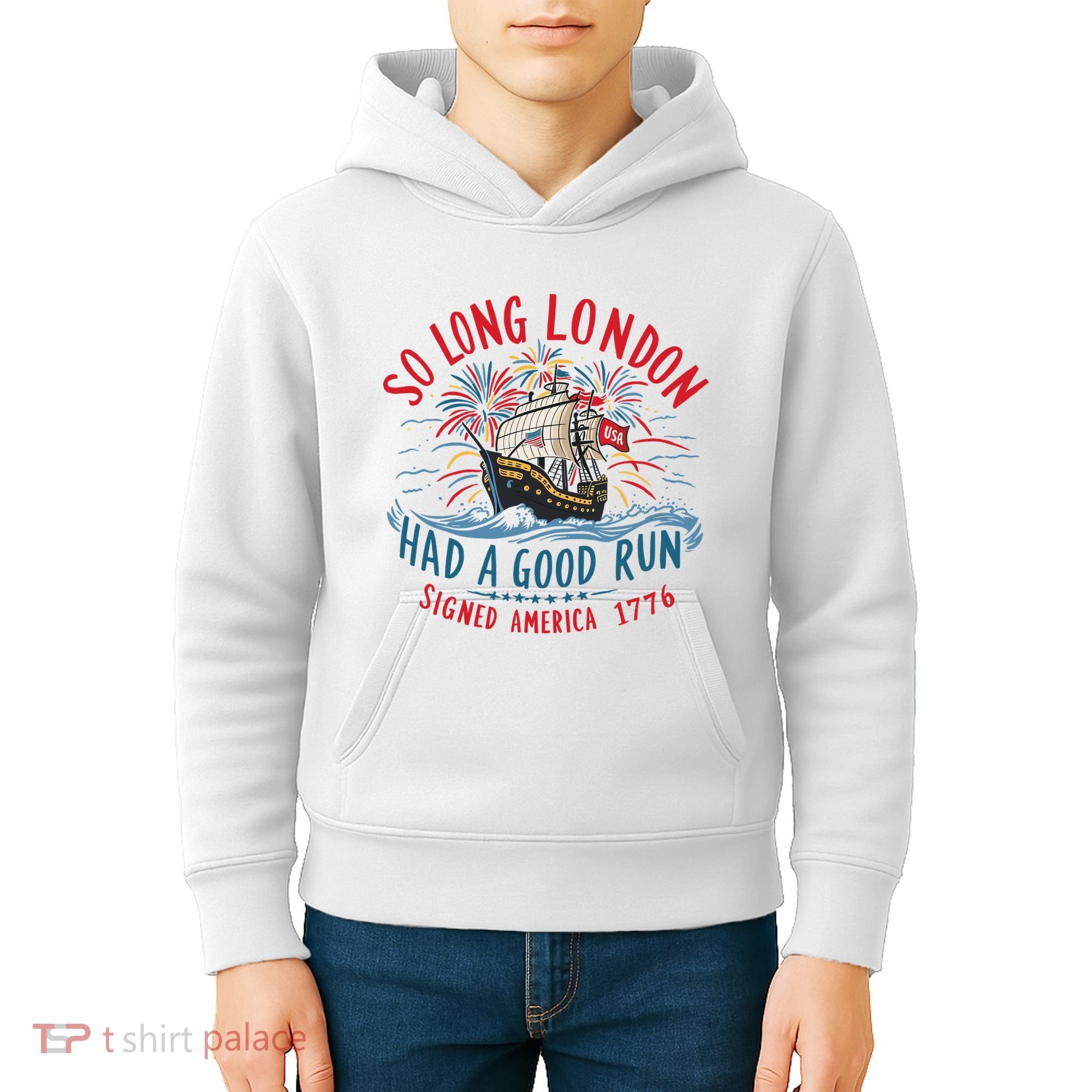 So Long London Had A Good Run Funny 4th Of July Kids Hoodie