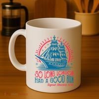 So Long London Had A Good Run Funny 4th Of July Coffee Mug thumb 4