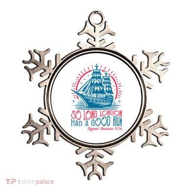 So Long London Had A Good Run Funny 4th Of July Ornament