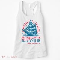So Long London Had A Good Run Funny 4th Of July Women's Tank Top thumb 0