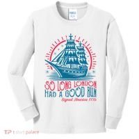 So Long London Had A Good Run Funny 4th Of July Kids Long Sleeve Shirt thumb 0