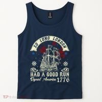 So Long London Had A Good Run Funny 4th Of July Tank Top thumb 2