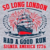 So Long London Had A Good Run Funny 4th Of July Women's Sweatshirt thumb 2