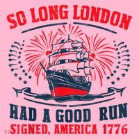 So Long London Had A Good Run Funny 4th Of July Coaster thumb 2