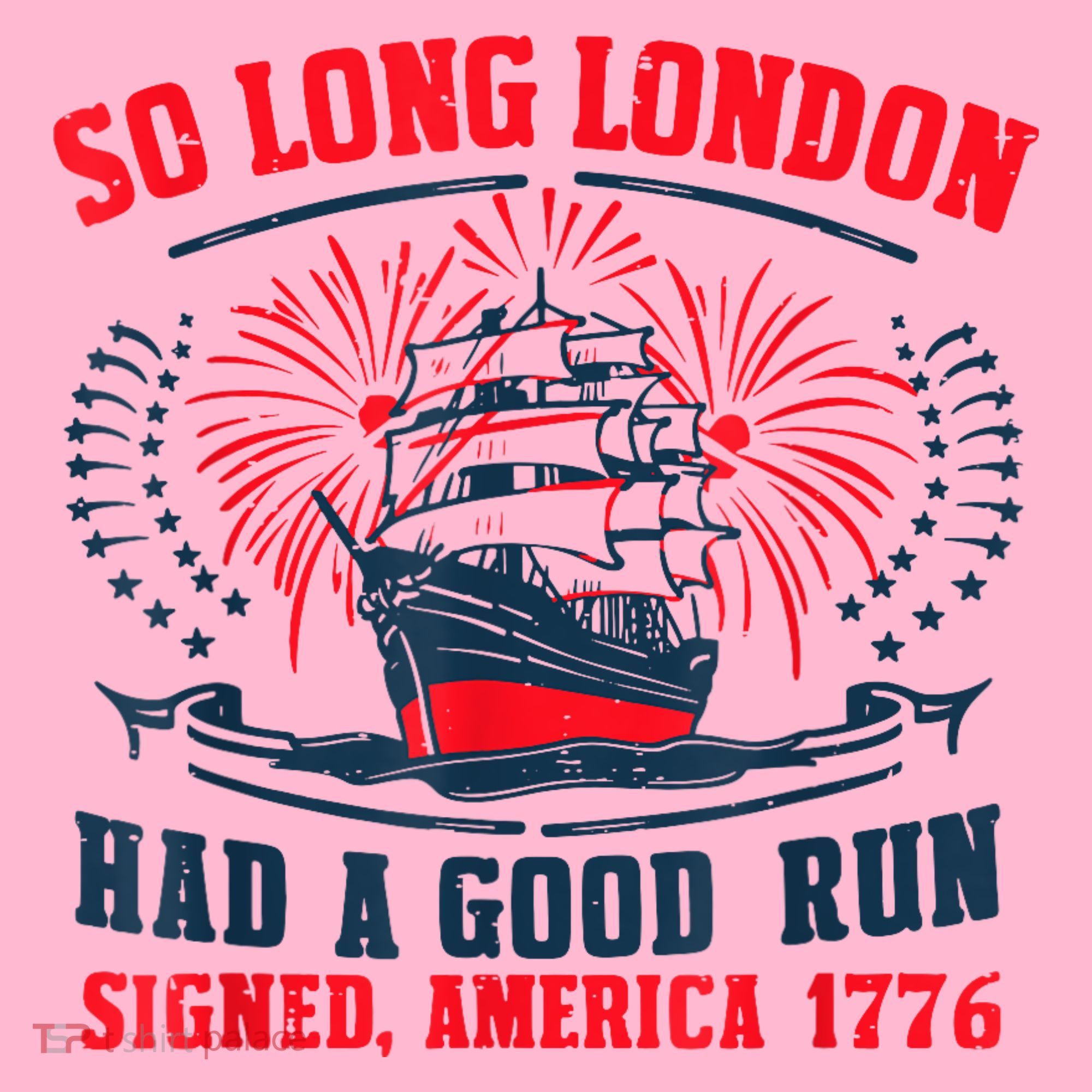 So Long London Had A Good Run Funny 4th Of July Coaster