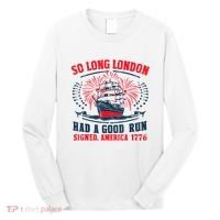 So Long London Had A Good Run Funny 4th Of July Long Sleeve Shirt thumb 0