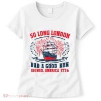 So Long London Had A Good Run Funny 4th Of July Women's T-Shirt thumb 0