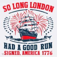 So Long London Had A Good Run Funny 4th Of July Kids Sweatshirt thumb 2