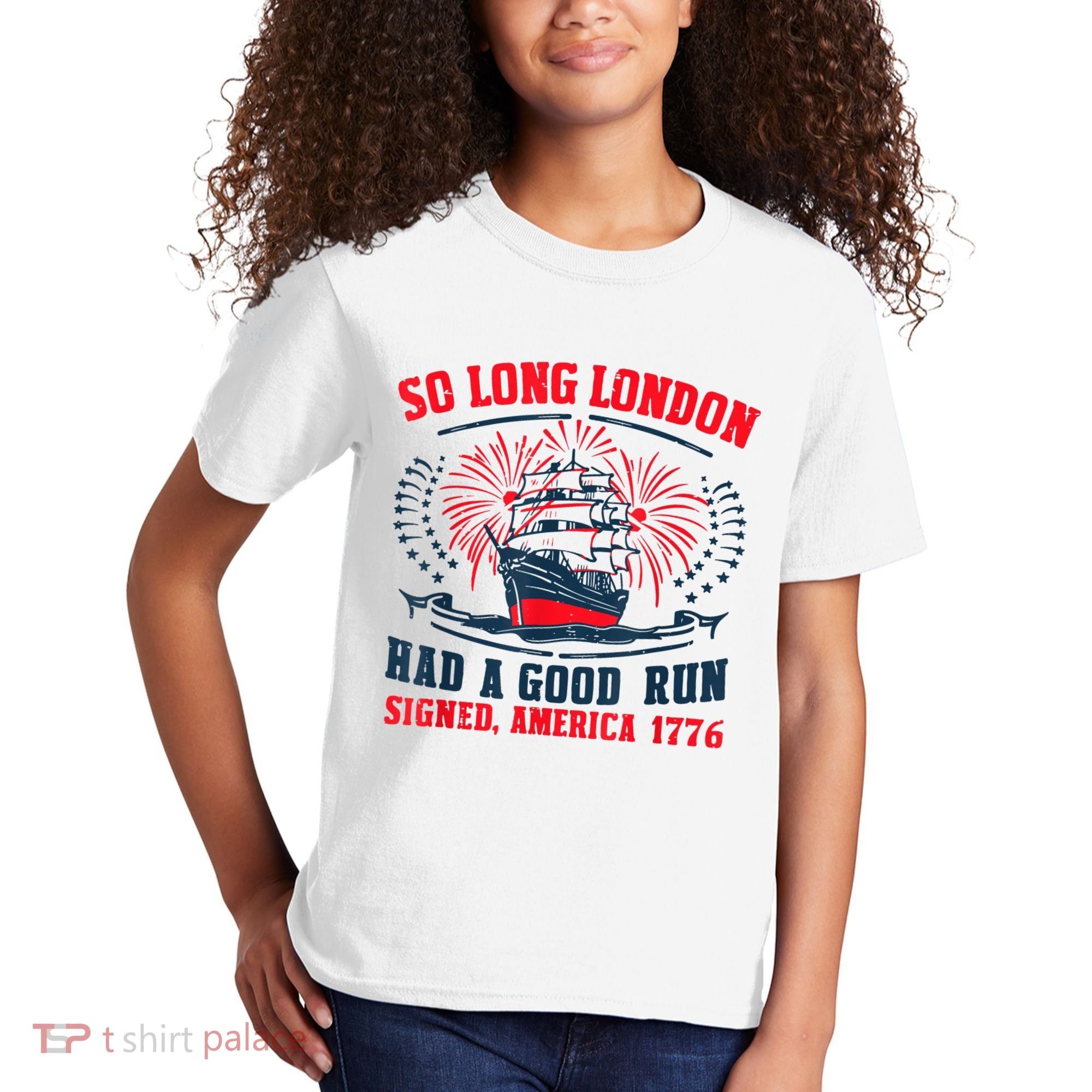 So Long London Had A Good Run Funny 4th Of July Kids T-Shirt