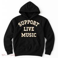 Support Live Music, Musicians Concertgoers Music Lovers Hoodie thumb 0