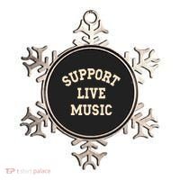 Support Live Music, Musicians Concertgoers Music Lovers Ornament thumb 0