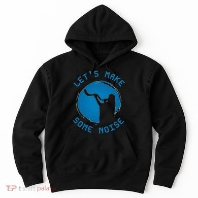 Shofar LetS Make Some Noise Rosh Hashanah Hoodie