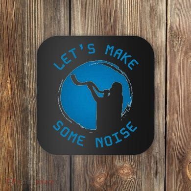 Shofar LetS Make Some Noise Rosh Hashanah Coaster