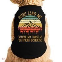 Spirit Lead Me Where My Trust Is Without Border Christian Doggie Tank thumb 0