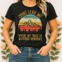 Spirit Lead Me Where My Trust Is Without Border Christian Women's T-Shirt thumb 2